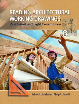 Paperback Reading Architectural Working Drawings: Residential and Light Construction, Volume 1 Book