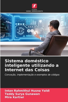 Paperback Sistema doméstico inteligente utilizando a Internet das Coisas [Portuguese] Book