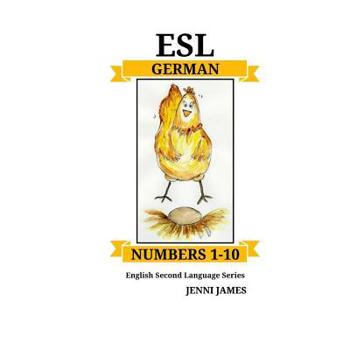 Paperback ESL Numbers 1-10 German: ESL (English Second Language) 1-10 German Book