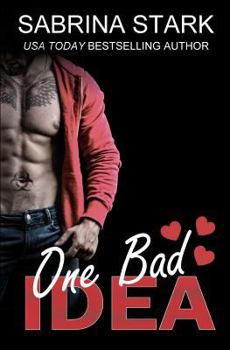 Paperback One Bad Idea: A Billionaire Loathing-to-Love Romance Book