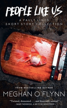 People Like Us: A Fault Lines Short Story Collection