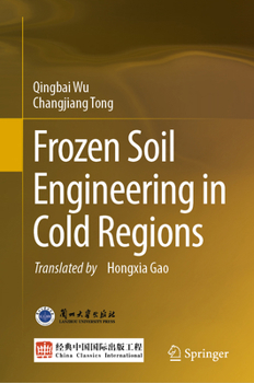 Hardcover Frozen Soil Engineering in Cold Regions Book
