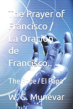 Paperback The Prayer of Francisco / La Oración de Francisco..bn: The Pope / El Papa Book