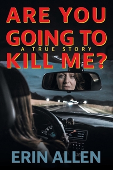 Paperback Are You Going To Kill Me? Book