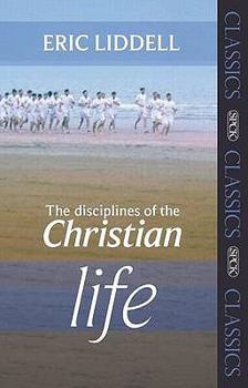 Paperback The Disciplines of the Christian Life Book