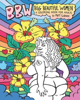 Paperback Bbw: Big Beautiful Women Coloring Book for Adults Book