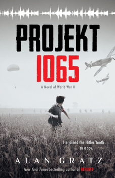 Hardcover Projekt 1065: A Novel of World War II Book