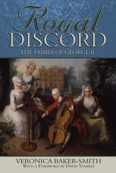 Paperback Royal Discord: The Family of George II Book