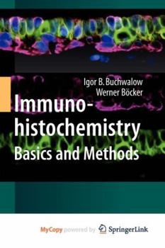 Paperback Immunohistochemistry: Basics and Methods Book