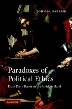 Hardcover Paradoxes of Political Ethics Book