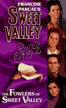 Fowlers of Sweet Valley (Sweet Valley High) - Book #11 of the Sweet Valley High Magna Editions