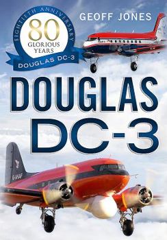 Hardcover Douglas DC-3: 80 Glorious Years Book