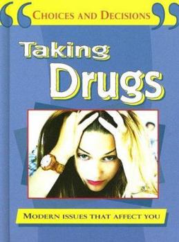 Taking Drugs - Book  of the What Do You Know About