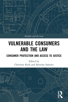 Paperback Vulnerable Consumers and the Law: Consumer Protection and Access to Justice Book