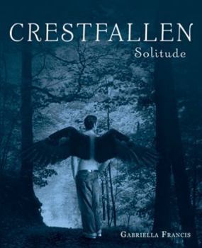 Solitude - Book #1 of the Crestfallen