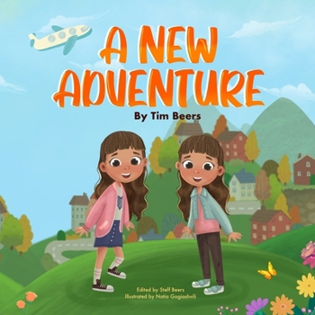 Paperback A New Adventure: Embracing Change and Finding New Adventures Book