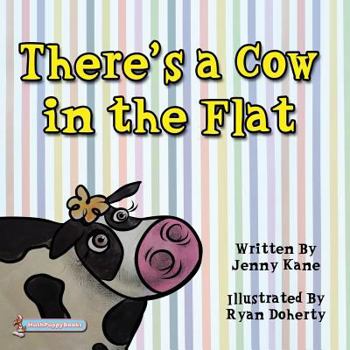 Paperback There's a Cow in the Flat Book