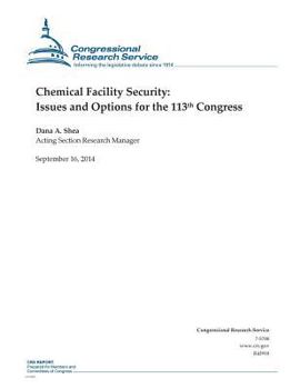 Paperback Chemical Facility Security: Issues and Options for the 113th Congress Book