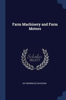 Paperback Farm Machinery and Farm Motors Book