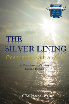 Paperback The Silver Lining: Encounters with Angels Book