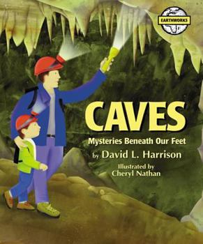 Hardcover Caves: Mysteries Beneath Our Feet Book
