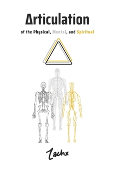 Paperback Articulation of the Physical, Mental, and Spiritual Book