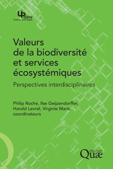 Paperback Valeurs de la biodiversité et services écosystémiques: Perspectives interdisciplinaires [French] Book