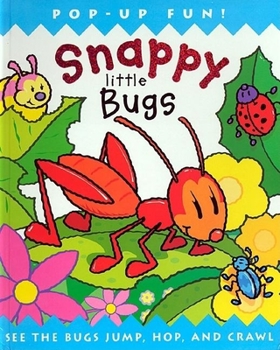 Hardcover Snappy Little Bugs Book