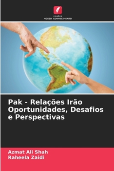 Paperback Pak - Relações Irão Oportunidades, Desafios e Perspectivas [Portuguese] Book