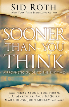 Paperback Sooner Than You Think: A Prophetic Guide to the End Times Book