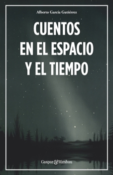 Paperback Cuentos en el espacio y el tiempo [Spanish] Book