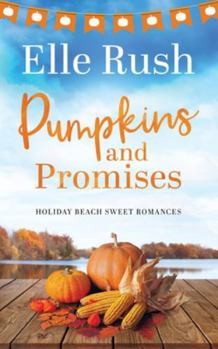 Paperback Pumpkins and Promises: A Holiday Beach Sweet Romance Book