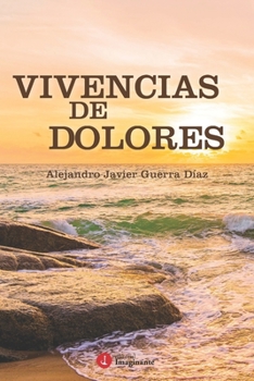 Paperback Vivencias de Dolores [Spanish] Book