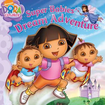 Paperback Super Babies' Dream Adventure Book