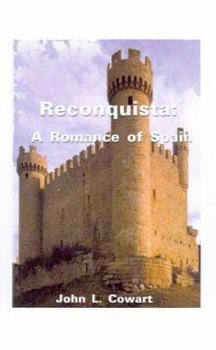 Paperback Reconquista: A Romance of Spain Book