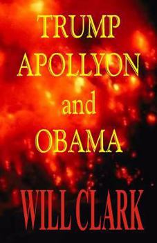 Paperback Trump, Apollyon and Obama Book