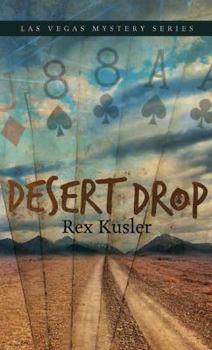 Desert Drop - Book #3 of the Las Vegas Mystery