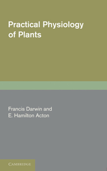 Paperback Practical Physiology of Plants Book