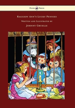 Raggedy Ann's Lucky Pennies (Raggedy Ann) - Book  of the Raggedy Ann and Andy