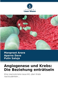 Paperback Angiogenese und Krebs: Die Beziehung enträtseln [German] Book