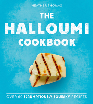 Hardcover The Halloumi Cookbook Book