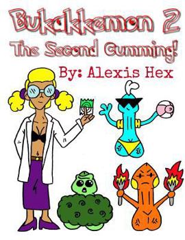 Paperback Bukakkemon 2: The Second Cumming Book
