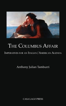 Paperback The Columbus Affair: Imperatives for an Italian/American Agenda Book