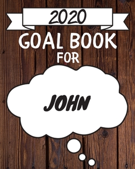 2020 Goal Planner For John: 2020 New Year Planner Goal Journal Gift for John  / Notebook / Diary / Unique Greeting Card Alternative