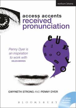 Audio CD Access Accents: Received Pronunciations: An Accent Training Resource for Actors Book