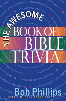 Paperback The Awesome Book of Bible Trivia Book