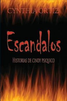 Escandalos Historias De Cindy Psiquico