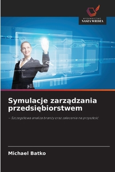 Paperback Symulacje zarządzania przedsiębiorstwem [Polish] Book