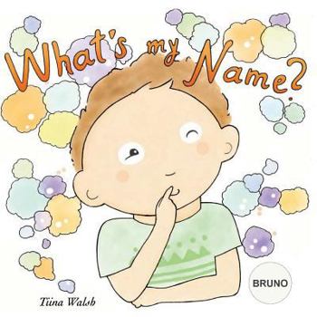 Paperback What's my name? BRUNO Book