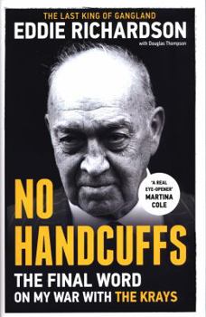 Hardcover No Handcuffs: The Friends of Eddie Richardson Book